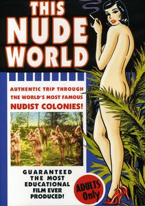 This Nude World: Authentic Trip Famous Nudist
