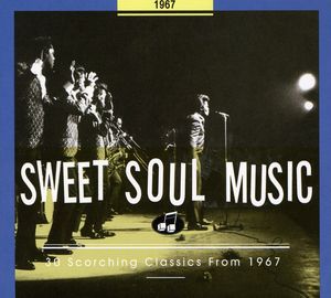Sweet Soul Music: 1967 /  Various