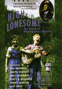 High Lonesome: Story of Bluegrass /  Documentary