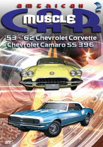 American Muscle Car: ’53-’62 Chevrolet Corvette /  Chevrolet Camaro SS 396