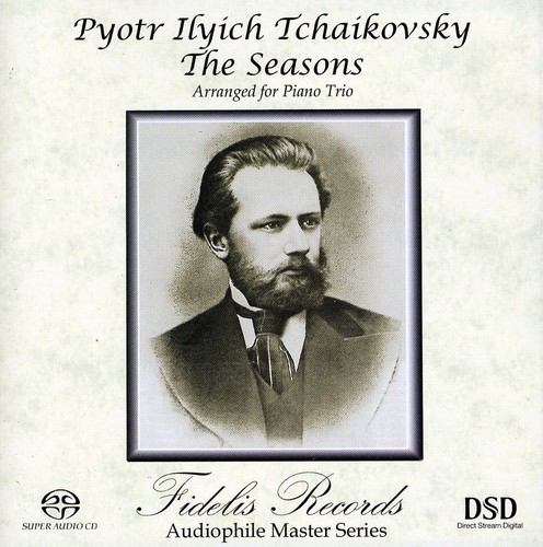 P.I. Tchaikovsky - Tchaikovsky the Seasons