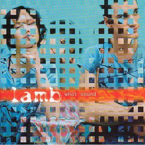 Lamb - What Sound (Bonus Track)