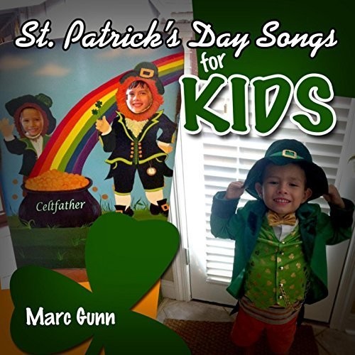Marc Gunn - St. Patrick's Day Songs For Kids