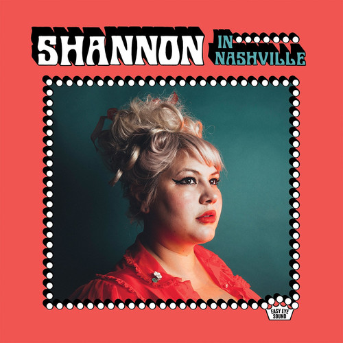 Shannon Shaw - Shannon In Nashville