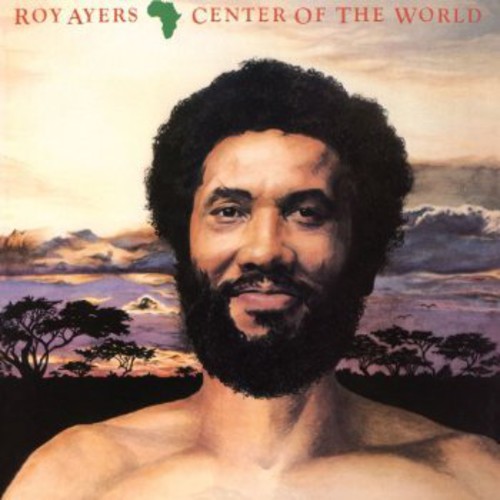 Roy Ayers - Africa Center Of The World (Uk)