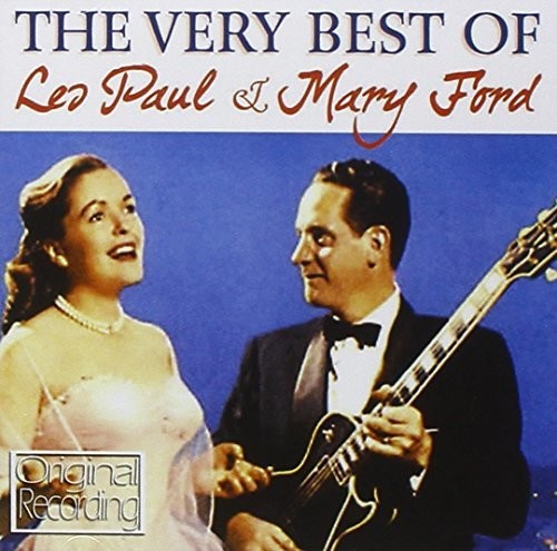 Very Best Of Les Paul & Mary Ford