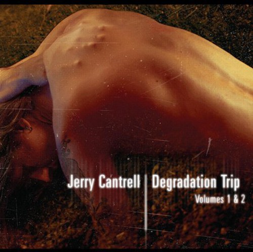 Jerry Cantrell - Degradation Trip 1 & 2