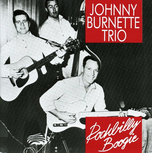 Johnny Burnette - Rockbilly Boogie [Import]