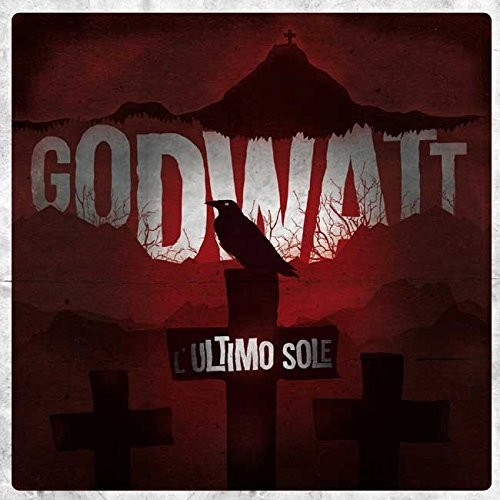 Godwatt - L'ultimo Sole