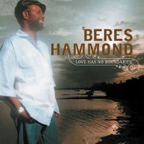 Beres Hammond - Love Has No Boundaries