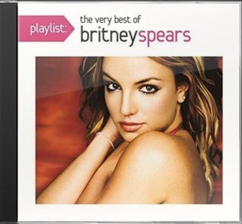 Britney Spears - Playlist: Very Best of (Walmart)