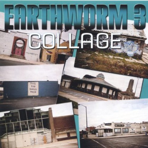 Earthworm - Collage