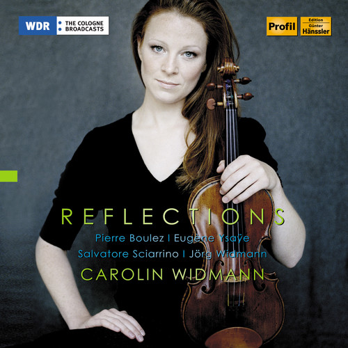 Carolin Widmann - Reflections