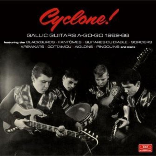 Cyclone: Gallic Guitars A-Go-Go 1962-66 /  Various [Import]