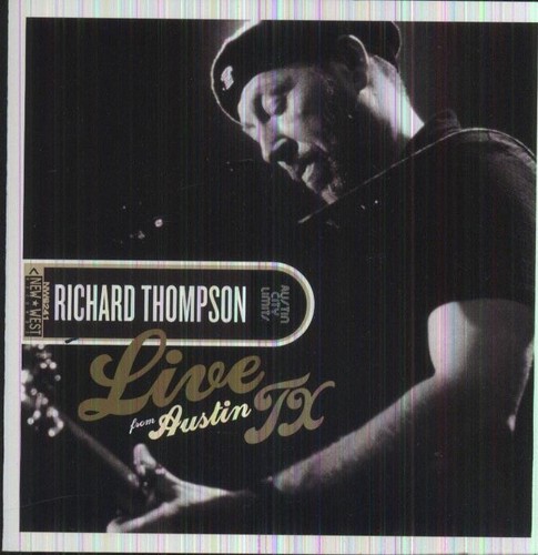 Richard Thompson - Live from Austin TX