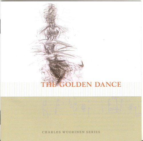 Charles Wuorinen Series: The Golden Dance