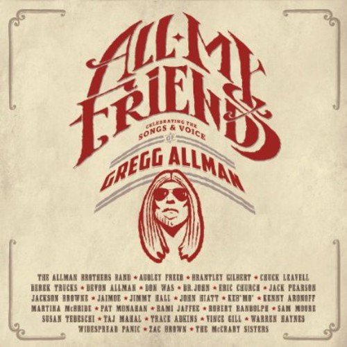 Gregg Allman - All My Friends: Celebrating The Songs & Voice Of Gregg Allman [2CD+Blu-ray]
