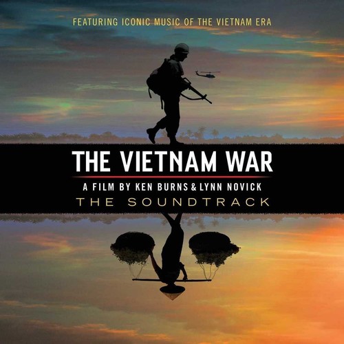 The Vietnam War: A Film By Ken Burns & Lynn Novick [Movie] - The Vietnam War: A Film By Ken Burns & Lynn Novick: The Soundtrack [2 CD]