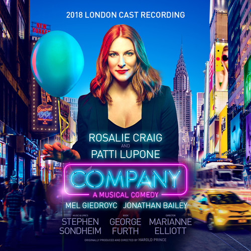 Stephen Sondheim - Company (2018 London Cast Recording)