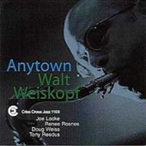 Walt Weiskopf - Anytown
