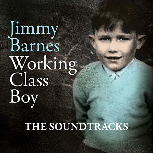 Jimmy Barnes - Working Class Boy: The Soundtracks