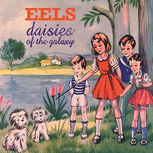 Eels - Daisies Of The Galaxy [Vinyl]