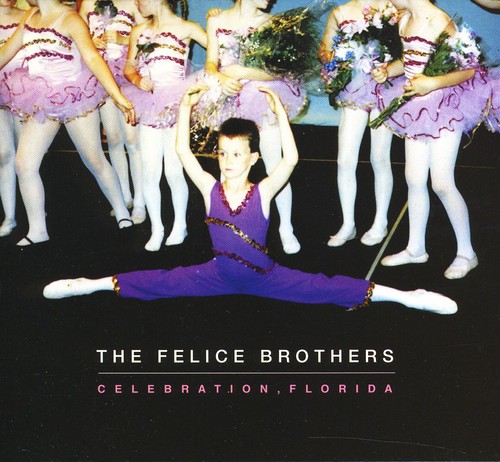 The Felice Brothers - Celebration Florida [Import]