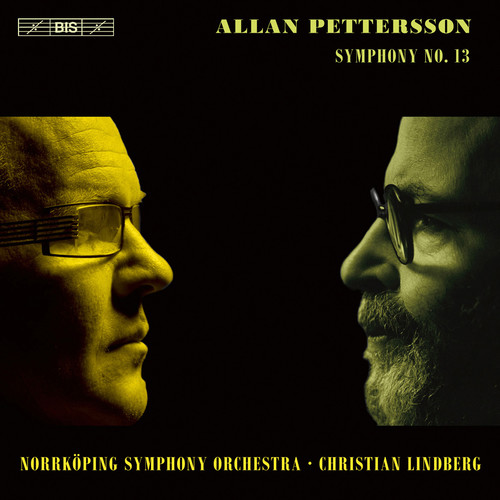 Lindberg - Allan Pettersson: Symphony No. 13