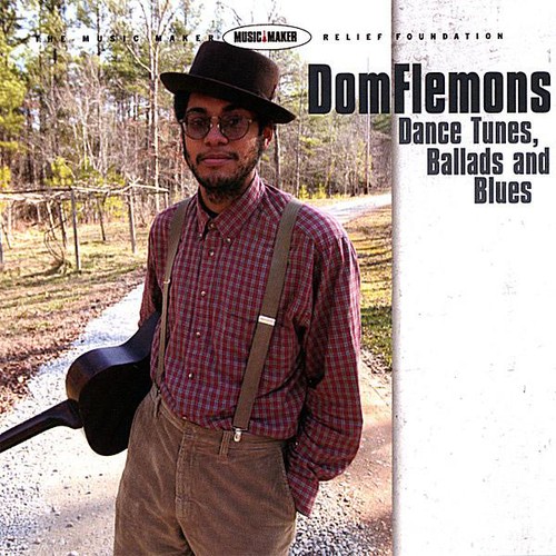 Dom Flemons - Dance Tunes Ballads & Blues