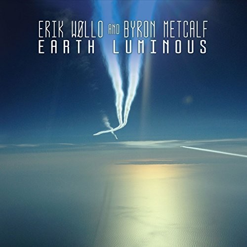 Erik Wollo - Earth Luminous