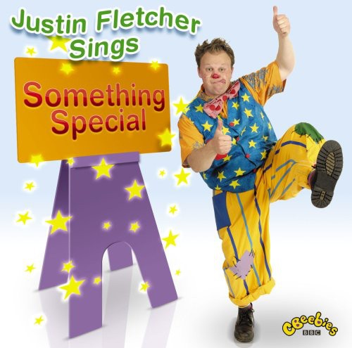 Justin Fletcher - Justin Fletcher Sings Something Special [Import]