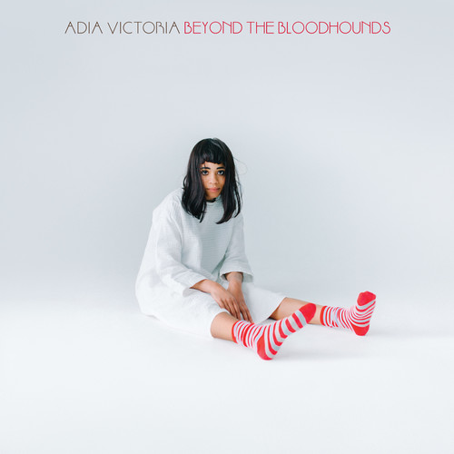 Adia Victoria - Beyond The Bloodhounds