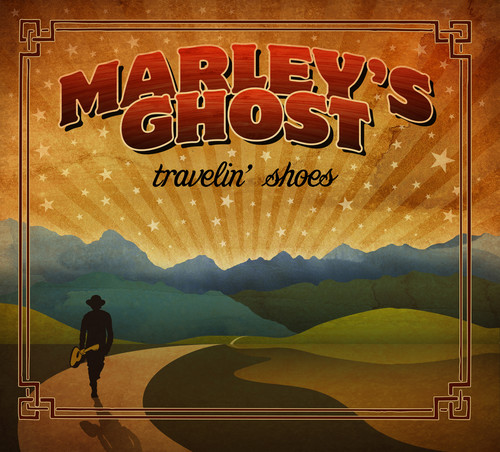 Marleys Ghost - Travelin' Shoes
