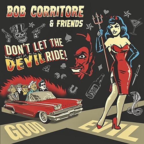 Dave Riley - Bob Corritore & Friends: Don't Let The Devil Ride
