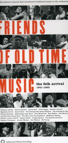 Friends of Old Time Music: Folk Arrival 1961-1965