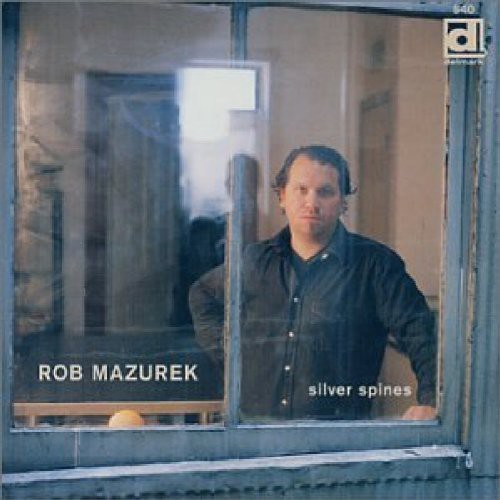 Rob Mazurek - Silver Spines