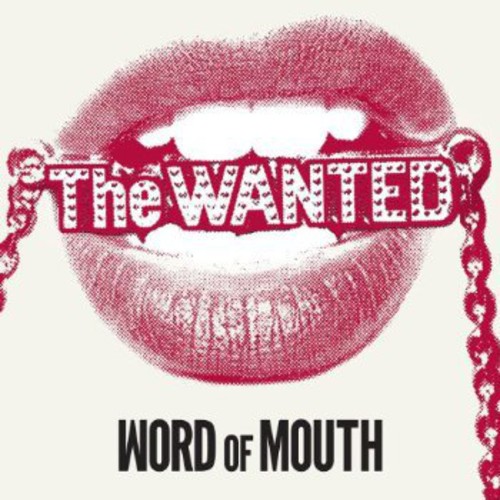 Wanted - Word Of Mouth [Import]