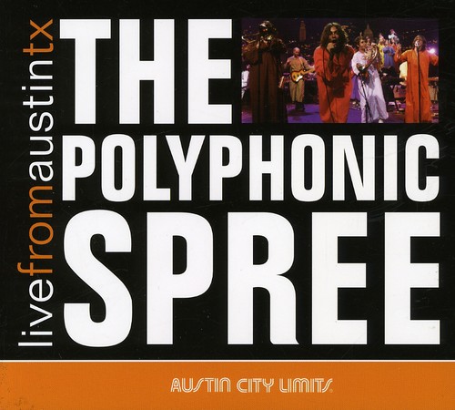 The Polyphonic Spree - Live From Austin Texas [Digipak]