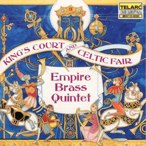 Empire Brass - Kings Court & Celtic Fair