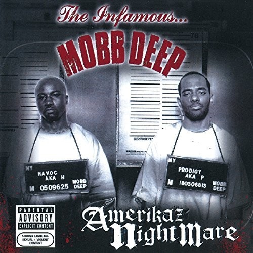 Mobb Deep - Amerikaz Nightmare