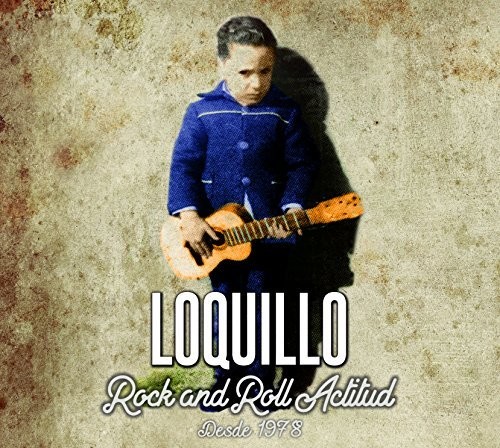 Loquillo - Rock & Roll Actitud (1978-2018)