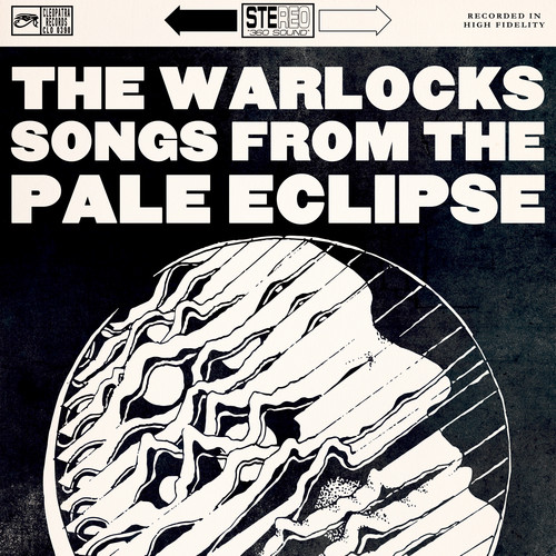 Warlocks - Songs From The Pale Eclipse