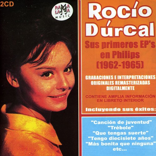 Rocio Durcal - Sus Primeros Eps En Discos Philips (1962-1965)