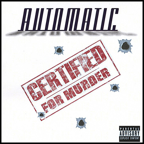 Automatic - Certified for Murder