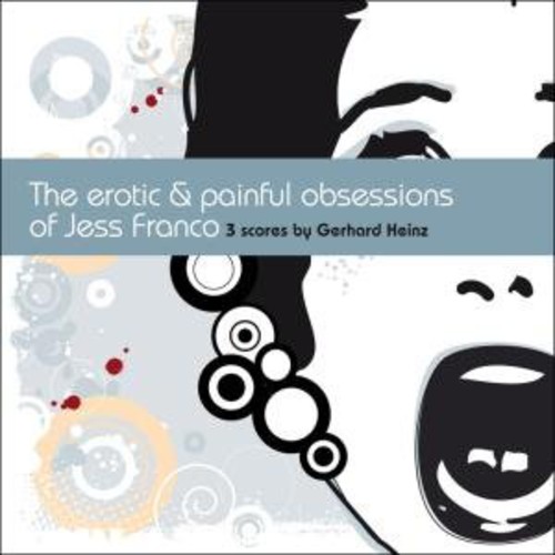 The Erotic & Painful Obsessions of Jess Franco (Original Soundtrack)