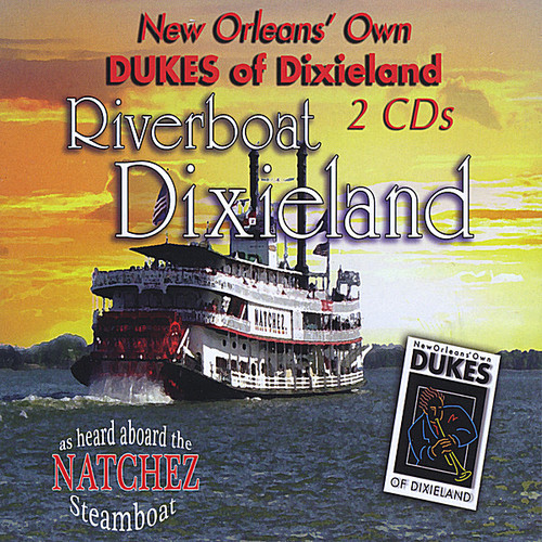 Dukes Of Dixieland - Riverboat Dixieland