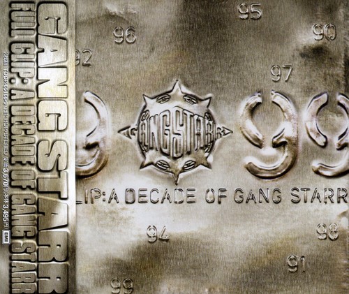 Gang Starr - Full Clip-Decade of