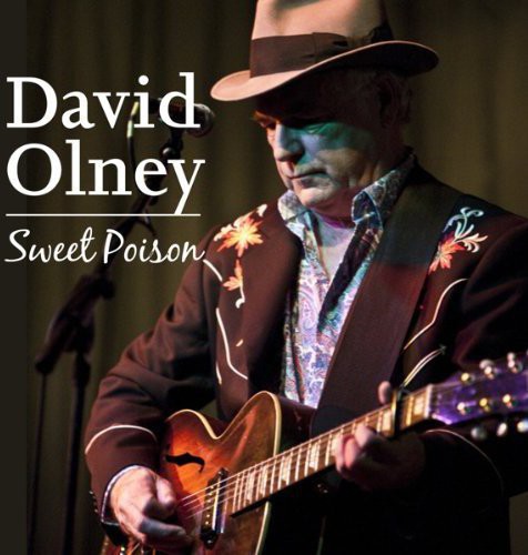 David Olney - Sweet Poison