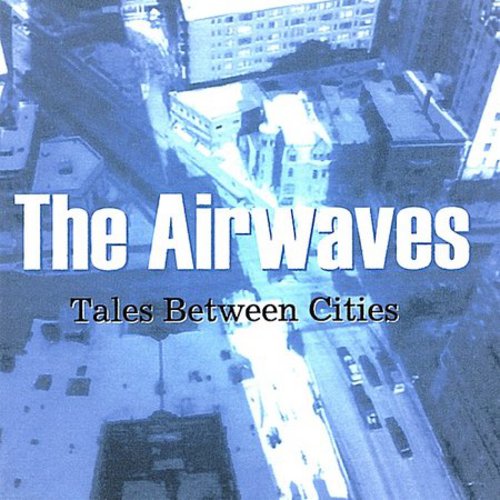 Air Waves - Tales Between Cities