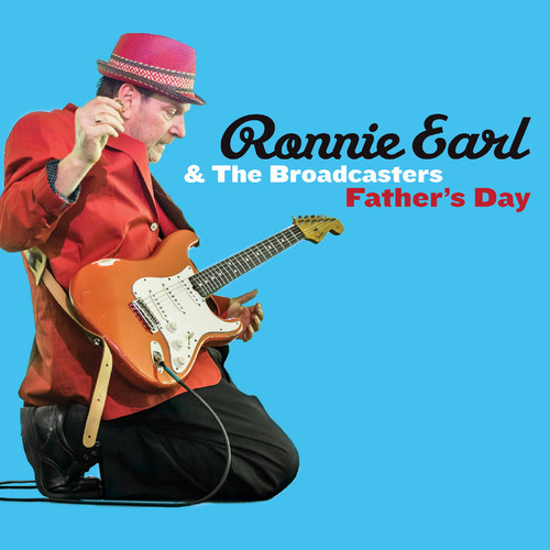 Ronnie Earl & The Broadcasters - Father's Day [180 Gram] [Download Included]